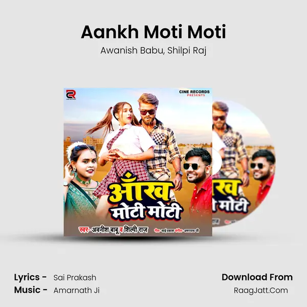 Aankh Moti Moti mp3 song