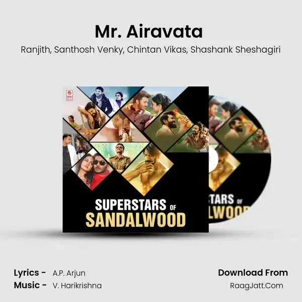 Mr. Airavata (From Mr. Airavata) mp3 song