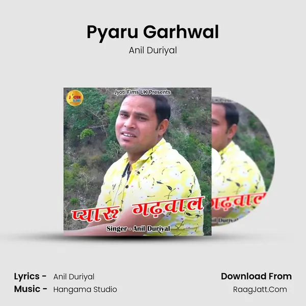 Pyaru Garhwal Song mp3 | Anil Duriyal