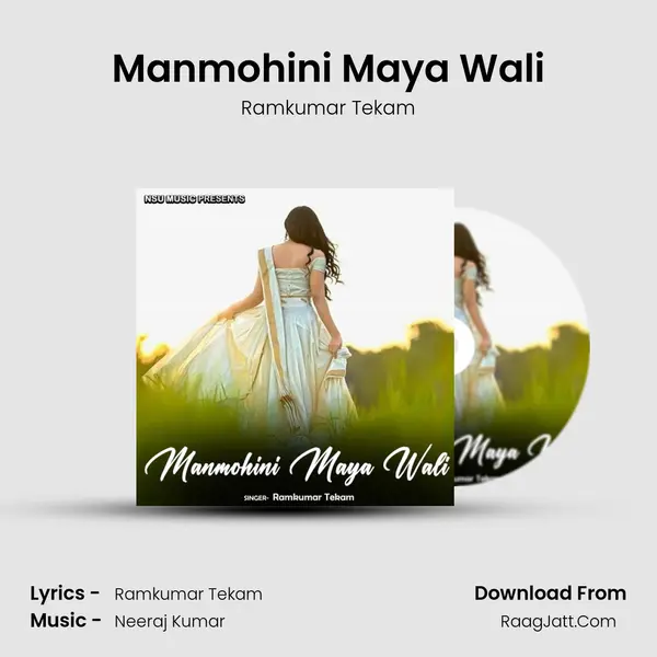 Manmohini Maya Wali mp3 song