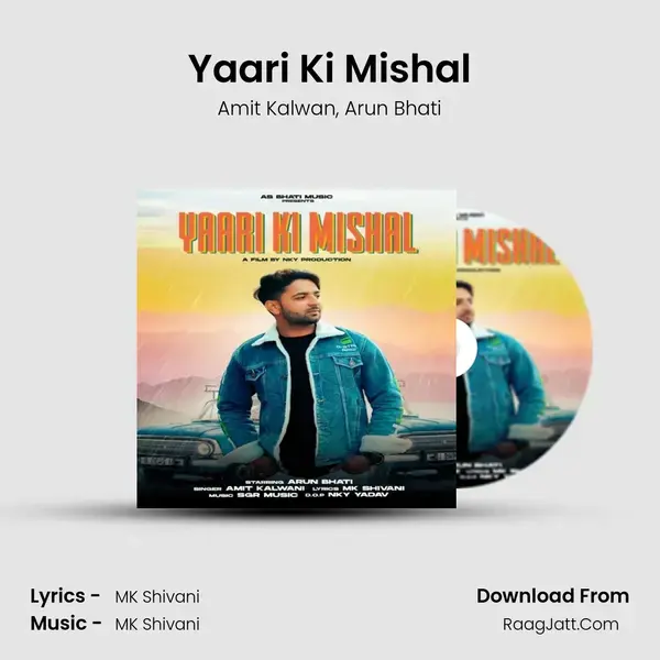 Yaari Ki Mishal Song mp3 | Amit Kalwan