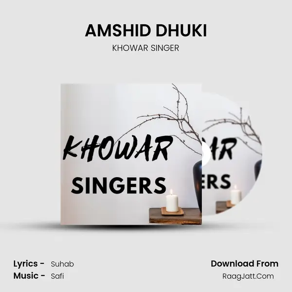 AMSHID DHUKI mp3 song