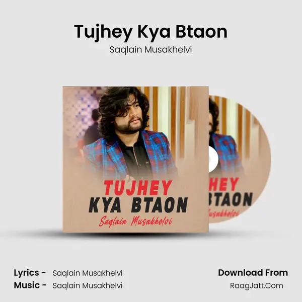 Tujhey Kya Btaon mp3 song