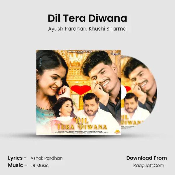 Dil Tera Diwana mp3 song