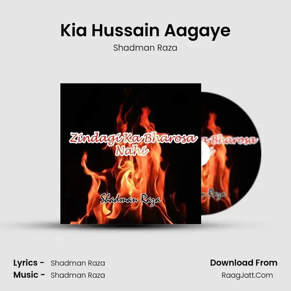 Kia Hussain Aagaye mp3 song