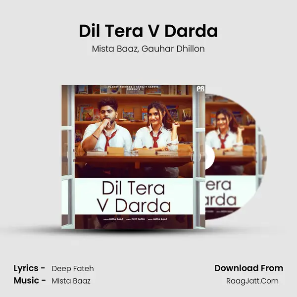 Dil Tera V Darda mp3 song