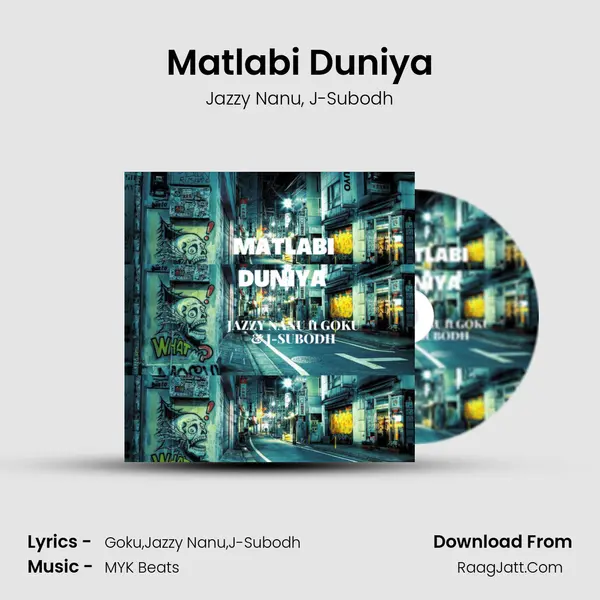 Matlabi Duniya mp3 song