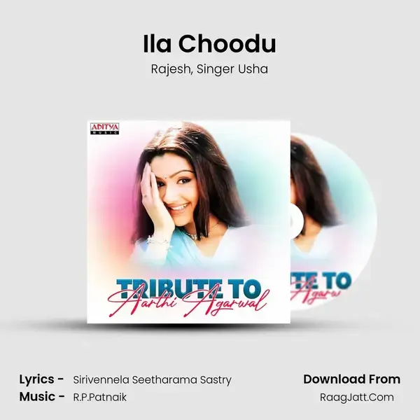 Ila Choodu mp3 song