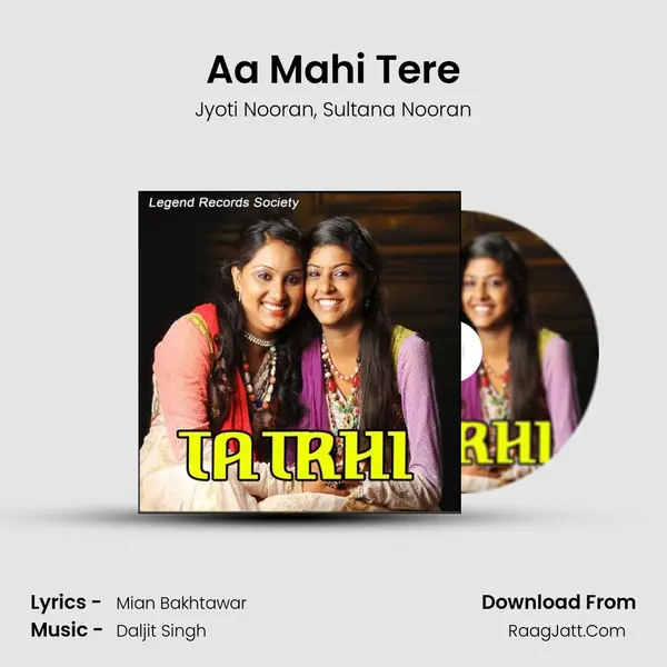 Aa Mahi Tere Song mp3 | Jyoti Nooran