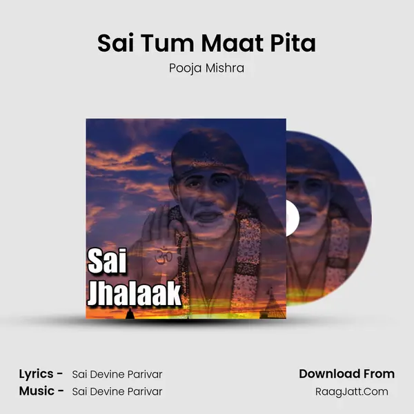 Sai Tum Maat Pita Song mp3 | Pooja Mishra