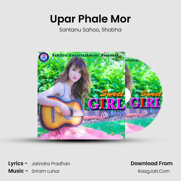 Upar Phale Mor Song mp3 | Santanu Sahoo