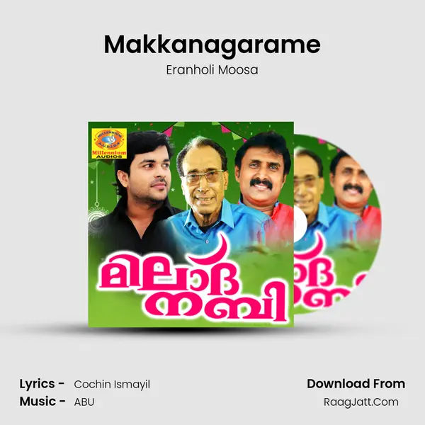 Makkanagarame Song mp3 | Eranholi Moosa