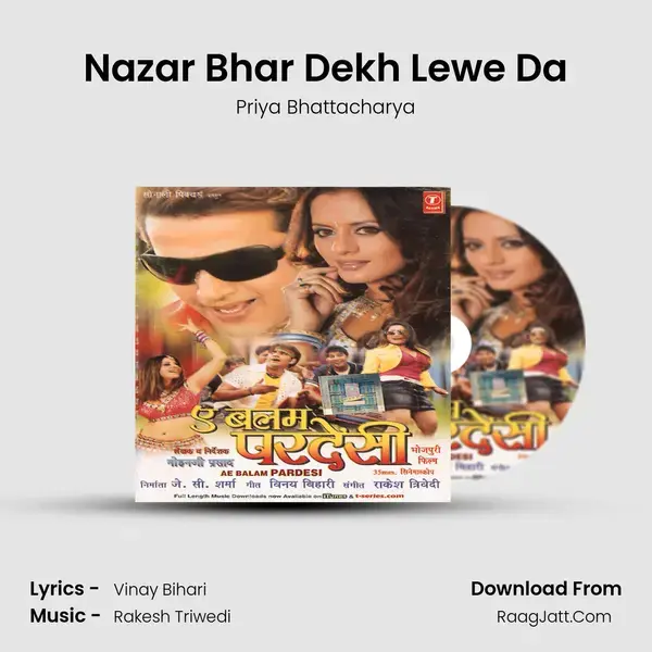 Nazar Bhar Dekh Lewe Da Song mp3 | Priya Bhattacharya