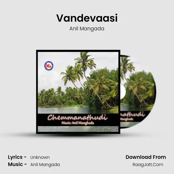 Vandevaasi Song mp3 | Anil Mangada