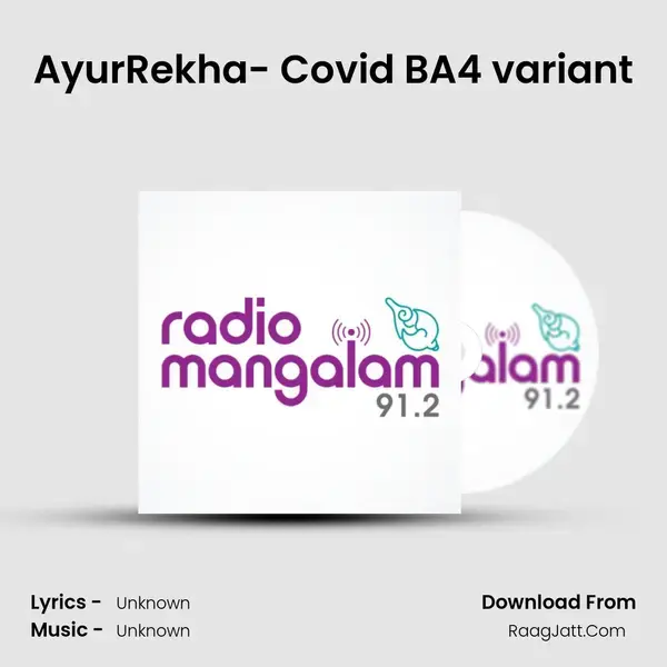 AyurRekha- Covid BA4 variant Song mp3 | 