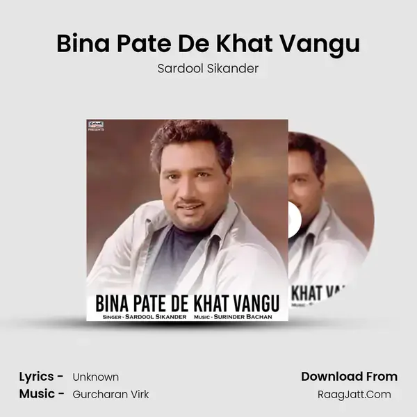 Bina Pate De Khat Vangu mp3 song