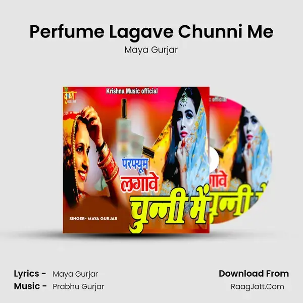 Perfume Lagave Chunni Me mp3 song