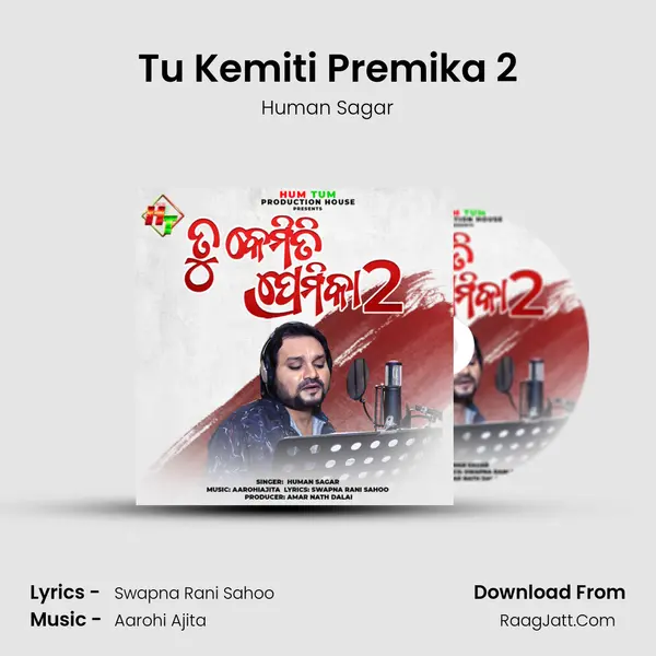 Tu Kemiti Premika 2 mp3 song