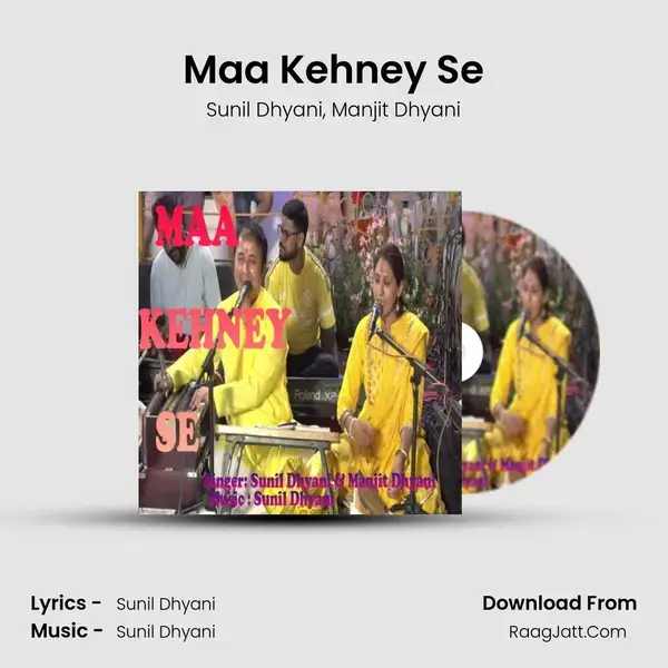 Maa Kehney Se mp3 song