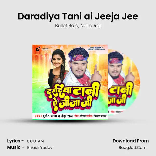 Daradiya Tani ai Jeeja Jee mp3 song