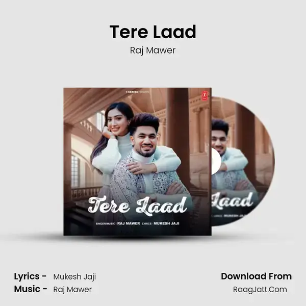 Tere Laad - Raj Mawer