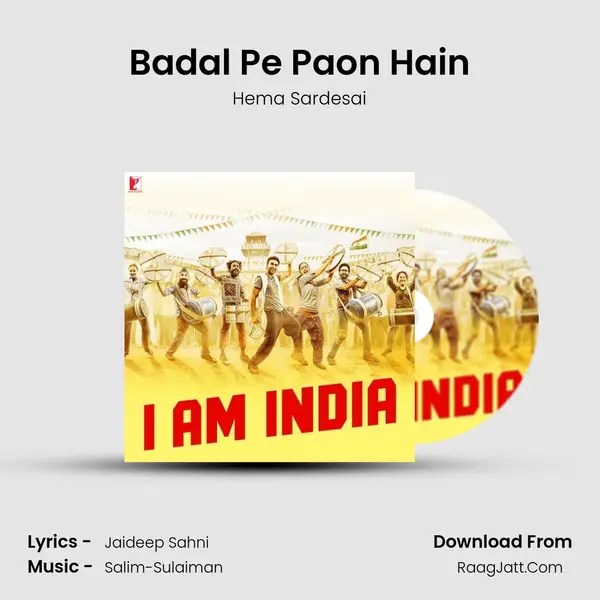 Badal Pe Paon Hain mp3 song