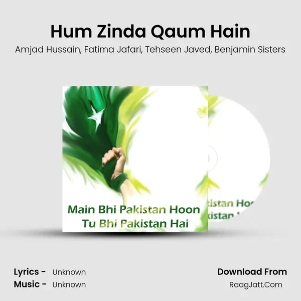 Hum Zinda Qaum Hain Song mp3 | Amjad Hussain