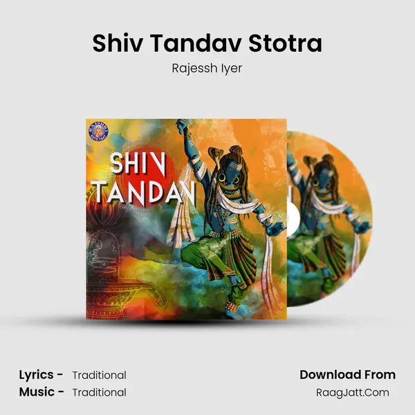 Shiv Tandav Stotra Song mp3 | Rajessh Iyer