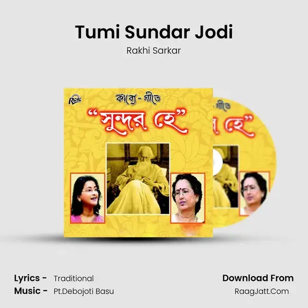 Tumi Sundar Jodi mp3 song