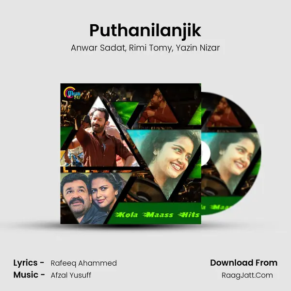 Puthanilanjik Song mp3 | Anwar Sadat