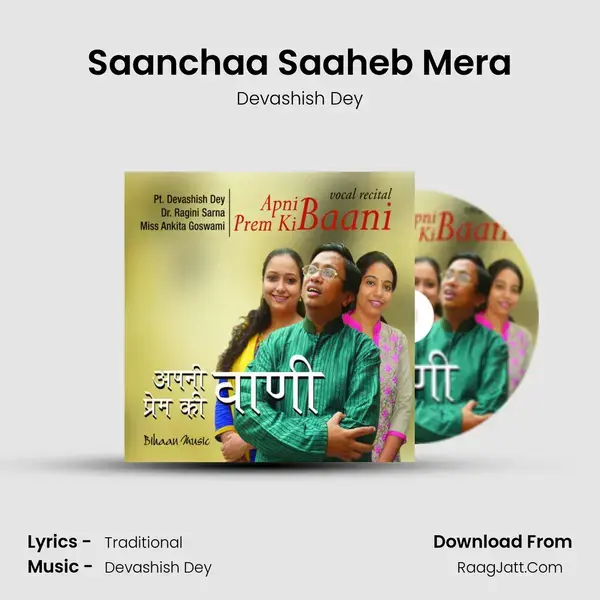 Saanchaa Saaheb Mera Song mp3 | Devashish Dey