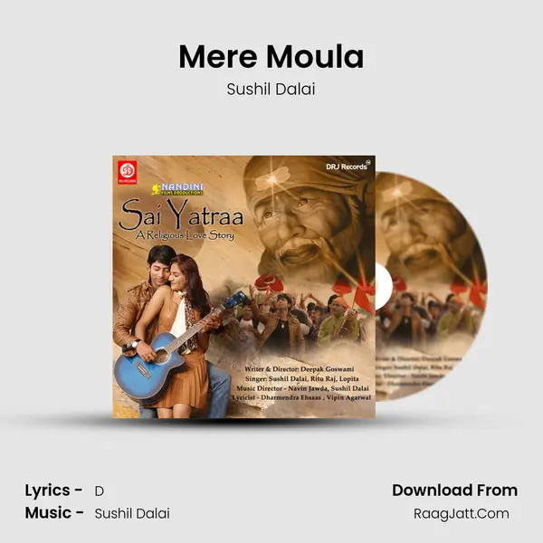 Mere Moula Song mp3 | Sushil Dalai