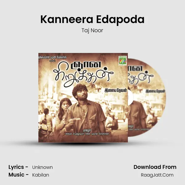 Kanneera Edapoda Song mp3 | Taj Noor