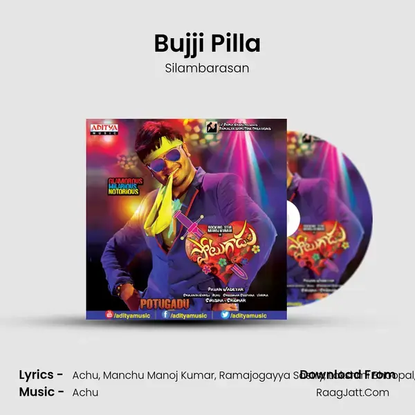 Bujji Pilla Song mp3 | Silambarasan