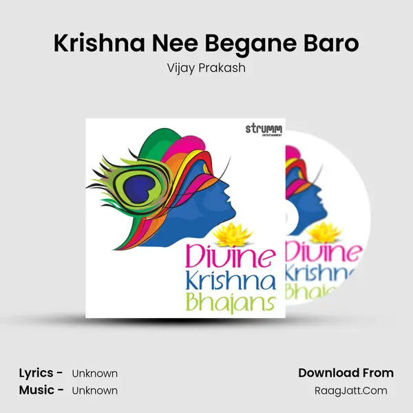 Krishna Nee Begane Baro Song mp3 | Vijay Prakash