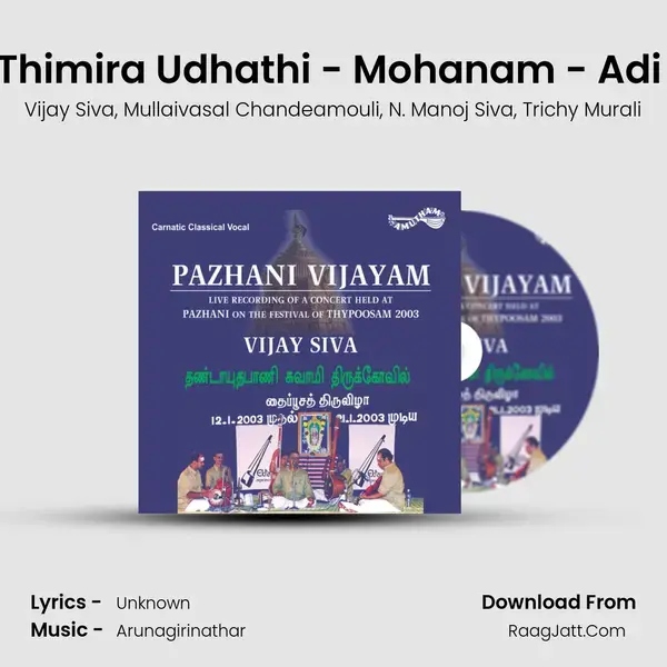 Thimira Udhathi - Mohanam - Adi (Live) mp3 song