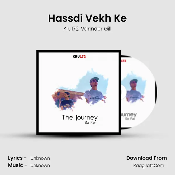 Hassdi Vekh Ke Song mp3 | Kru172