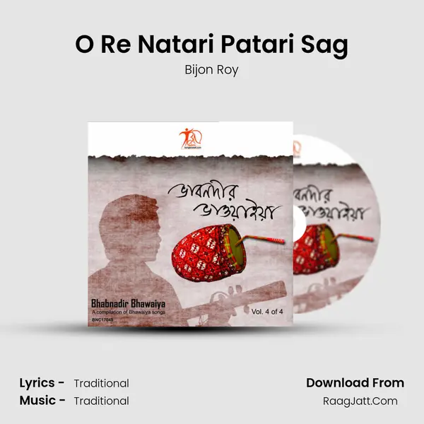 O Re Natari Patari Sag Song mp3 | Bijon Roy