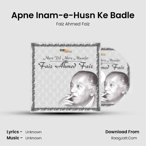 Apne Inam-e-Husn Ke Badle Song mp3 | Faiz Ahmed Faiz