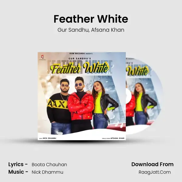 Feather White Song mp3 | Gur Sandhu