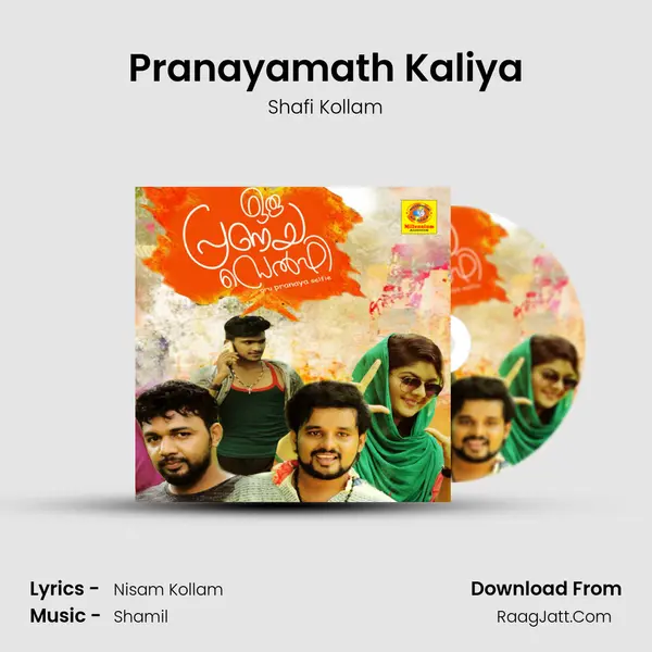 Pranayamath Kaliya Song mp3 | Shafi Kollam