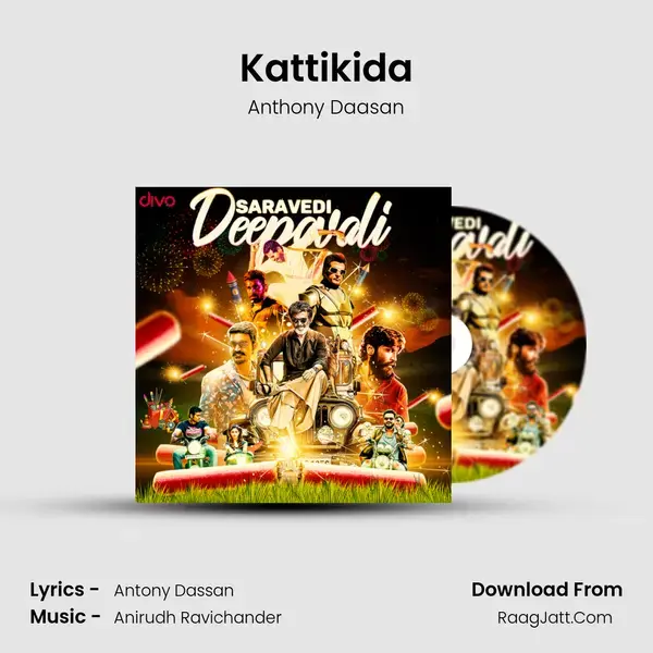 Kattikida Song mp3 | Anthony Daasan