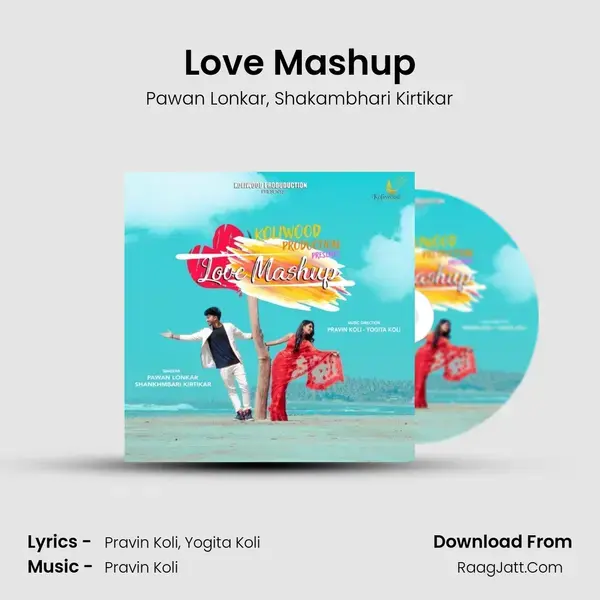 Love Mashup - Pawan Lonkar