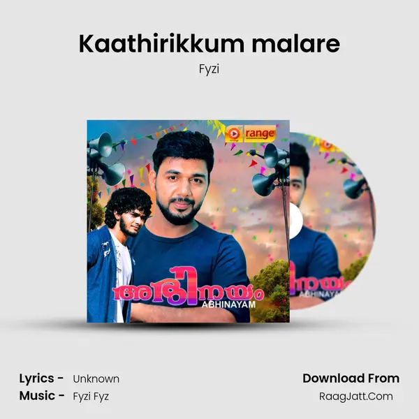 Kaathirikkum malare Song mp3 | Fyzi