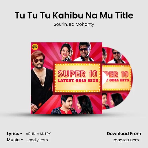 Tu Tu Tu Kahibu Na Mu Title mp3 song