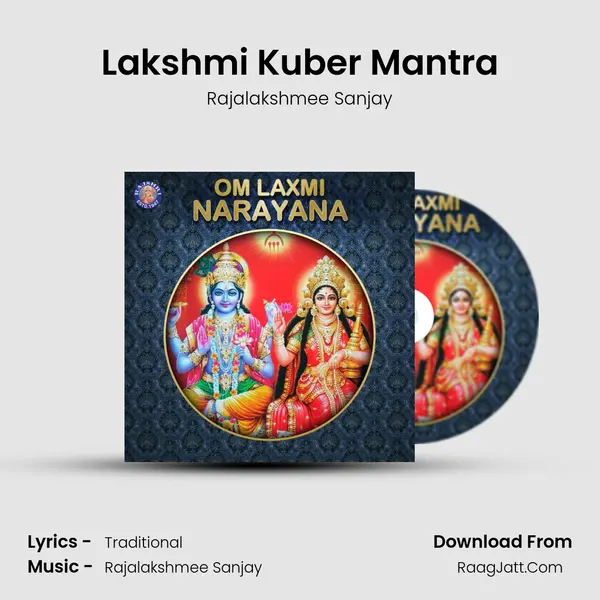 Lakshmi Kuber Mantra Song mp3 | Rajalakshmee Sanjay