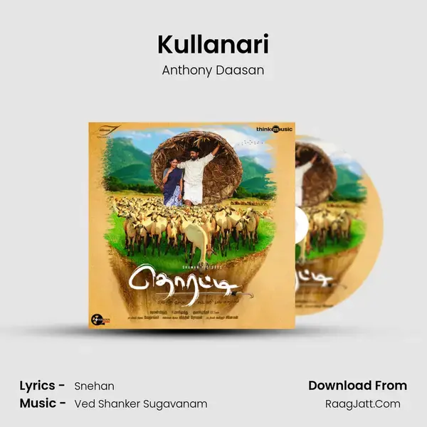 Kullanari Song mp3 | Anthony Daasan