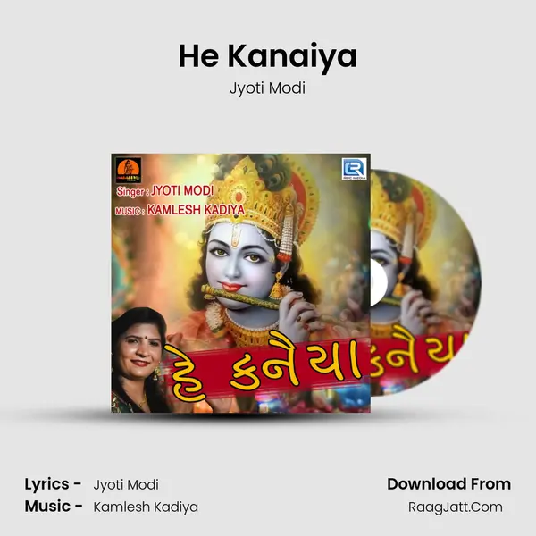 He Kanaiya - Jyoti Modi