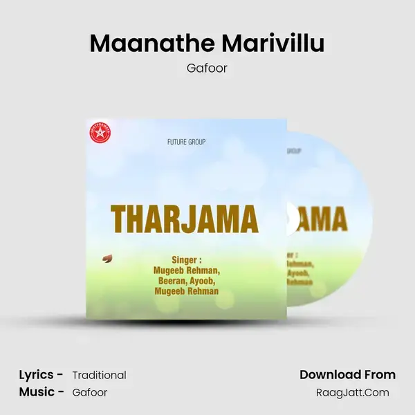 Maanathe Marivillu Song mp3 | Gafoor