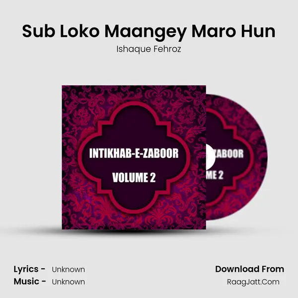 Sub Loko Maangey Maro Hun Song mp3 | Ishaque Fehroz